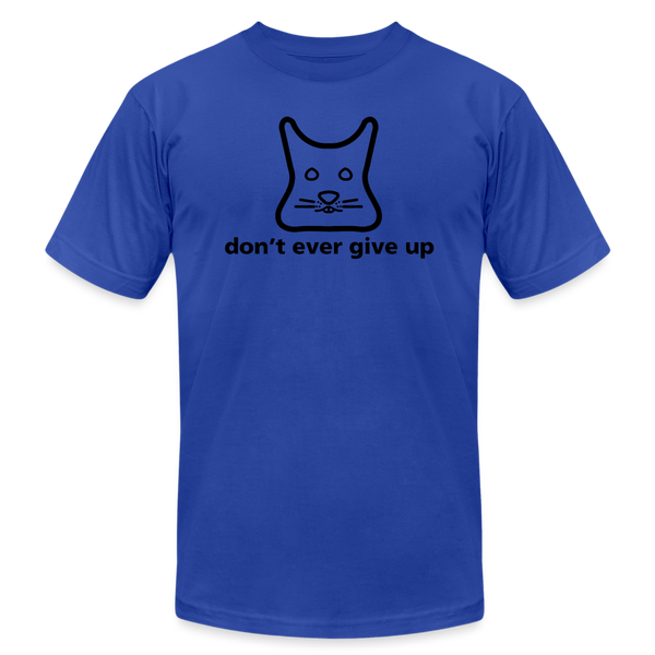 Don't Ever Give Up Shirt - royal blue