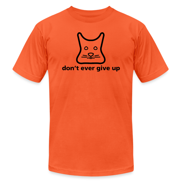 Don't Ever Give Up Shirt - orange