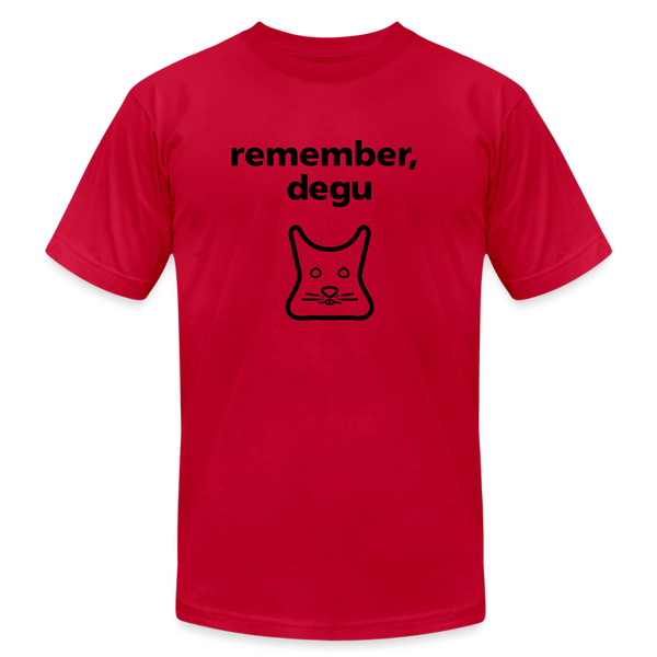 Remember, degu shirt - red